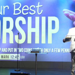 Your Best Worship.