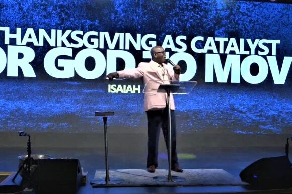 Thanksgiving as Catalyst for God to Move