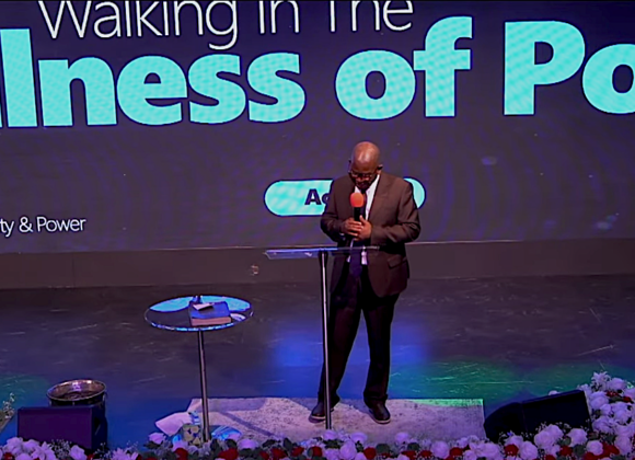 Walking in The Fullness of Power.