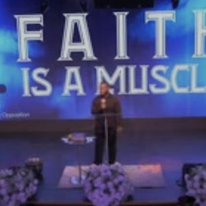 Faith is a Muscle. Faith is a Muscle.