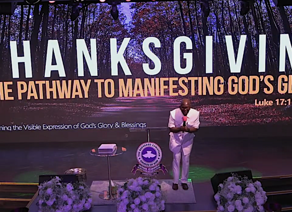 Thanksgiving – The Pathway to Manifesting God’s Glory.